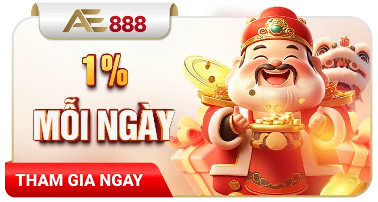 ae888 hoàn trả 1% mỗi ngày